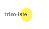 株式会社アマタケ「トリコイスト」